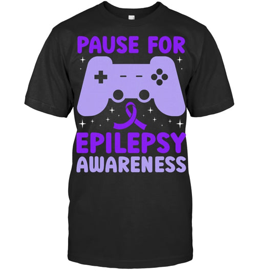 Pause For Epilepsy Awareness Month - Epilepsy Warrior T-Shirt